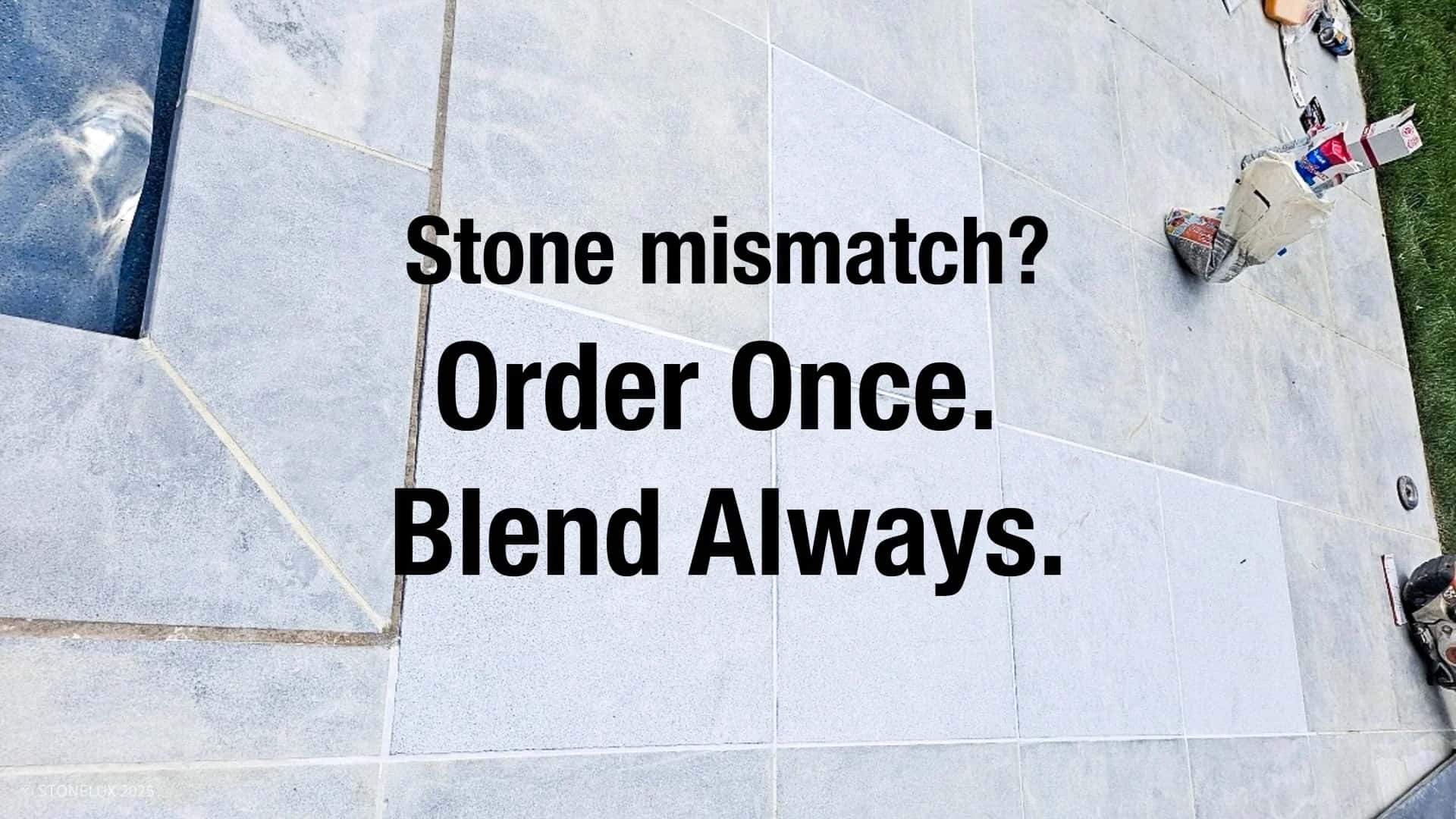 How to prevent stone mismatch with natural stone pool and patio projects.