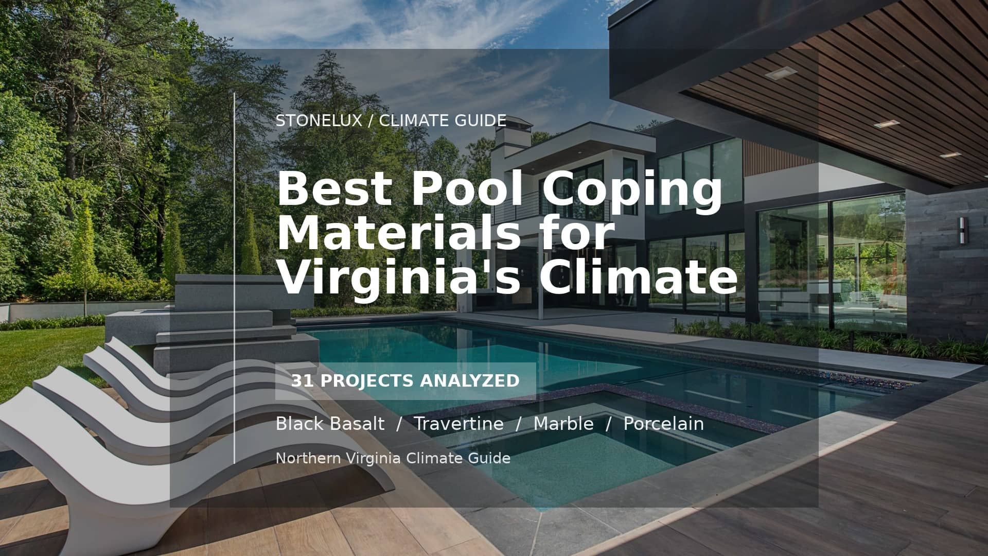 Best pool coping materials for Virginia's climate based on 31 STONELUX pool projects