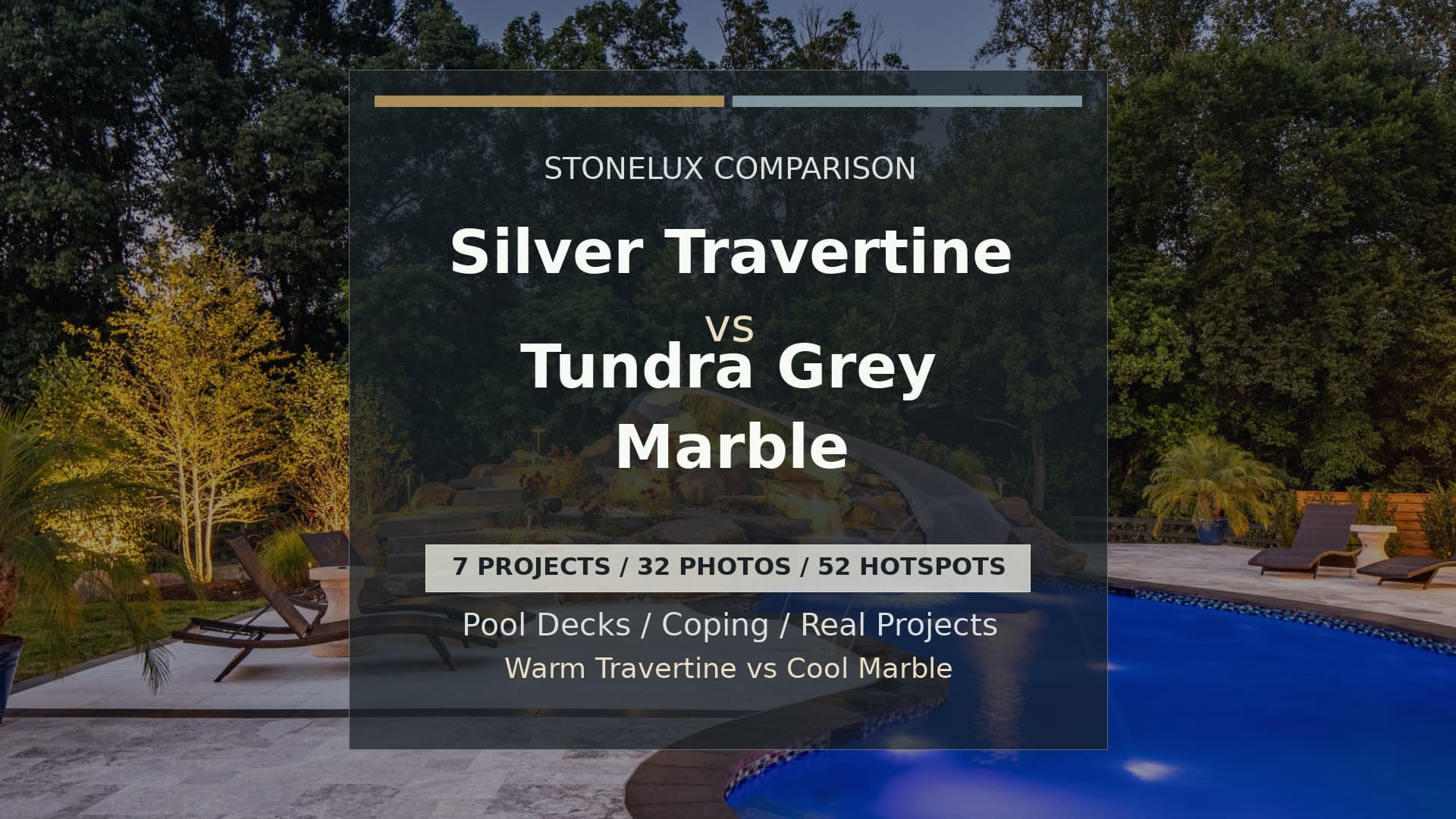 Silver Travertine vs Tundra Grey Marble STONELUX comparison with centered text overlay on a real pool project photo.