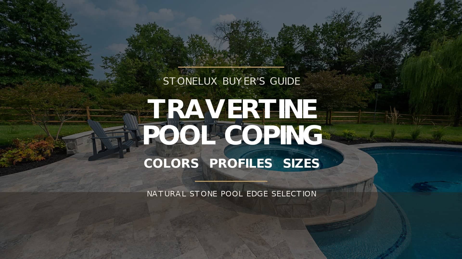 Travertine pool coping buyer guide over a STONELUX Silver Travertine pool and raised spa project.