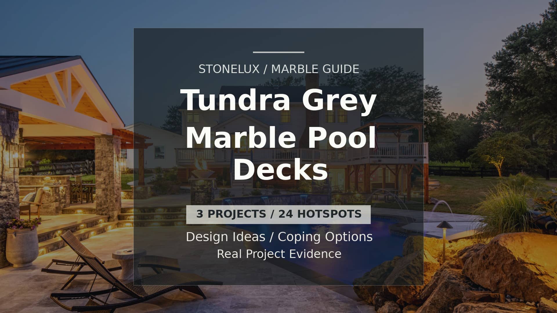 Tundra Grey Marble pool deck with Black Basalt coping and centered STONELUX guide text overlay.
